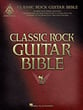 Classic Rock Guitar Bible Guitar and Fretted sheet music cover